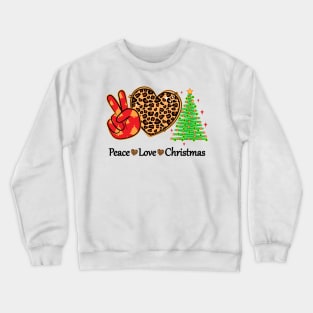 Peace Love Christmas Crewneck Sweatshirt